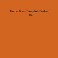 Ida - House Disco Dangdut (Berjudi)