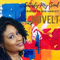 Novel-T - Satisfy My Soul (Tribute To Bob Marley)