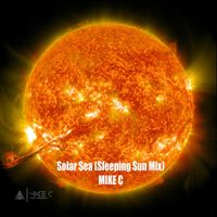 Mike C - Solar Sea (Sleeping Sun Mix)
