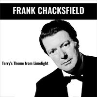 Frank Chacksfield - Terry's Theme (From "Limelight")
