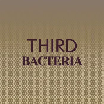 Various Artists - Third Bacteria