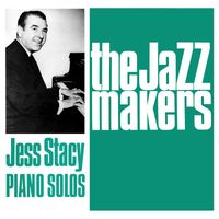 Jess Stacy - Piano Solos
