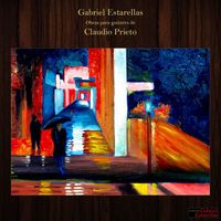 Gabriel Estarellas - Obras para guitarra de Claudio Prieto