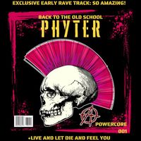 Phyter - Back to the Old School (Explicit)