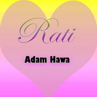Rati - Adam Hawa