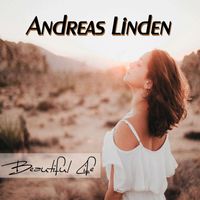 Andreas Linden - Beautiful Life