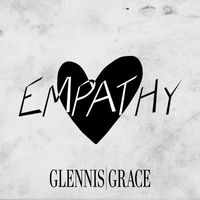 Glennis Grace - Empathy
