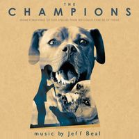 Jeff Beal - The Champions (Original Score)