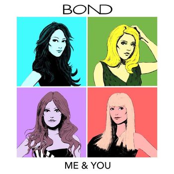 Bond - Me and You