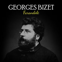 Georges Bizet - Georges Bizet farandole