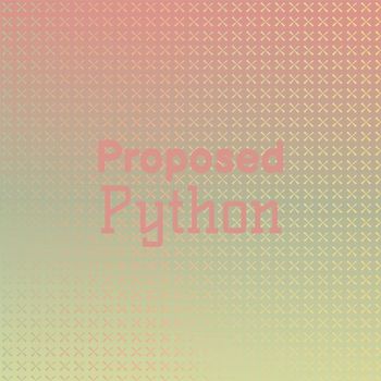 Various Artists - Proposed Python