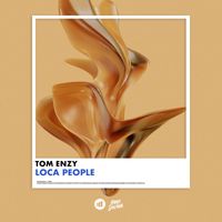 Tom Enzy - Loca People (Explicit)