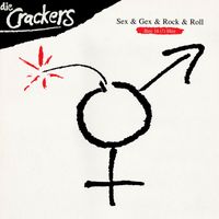 Crackers - Sex & Gex & Rock & Roll (Remastered 2023)