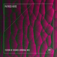 Patrick Hero - Fusion of Sounds