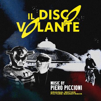Piero Piccioni - Il Disco Volante (Original Motion Picture Soundtrack)