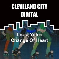Loz J Yates - Change of Heart