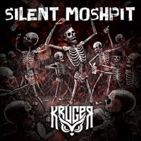 Kruger - Silent Moshpit