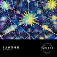 Planctophob - [WELTER221]