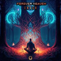 Forever Heaven - Enoch