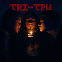 Tri - ТРИ (Explicit)