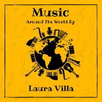 Laura Villa - Music around the World by Laura Villa
