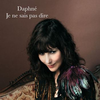 Daphné - Je ne sais pas dire