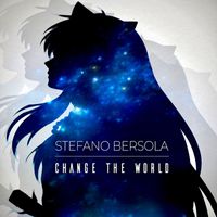 Stefano Bersola - Change the World