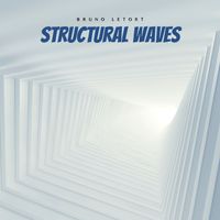 Bruno Letort - Structural Waves