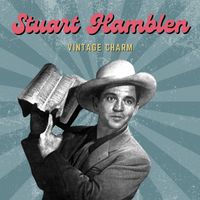 Stuart Hamblen - Stuart Hamblen (Vintage Charm [Explicit])