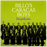 Billos Caracas Boys - Billo´s Caracas Boys Recopilación
