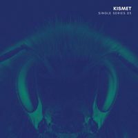 Kismet - Single series - 003 (Explicit)