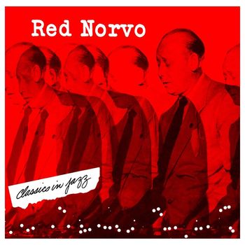 Red Norvo - Classics In Jazz
