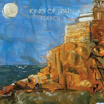 King Of Spain - Ferrol