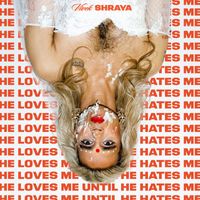 Vivek Shraya - He Loves Me Until He Hates Me (Explicit)