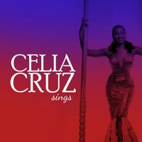 Celia Cruz - Celia Cruz sings