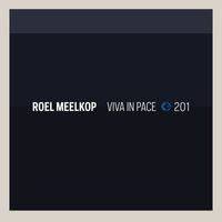 Roel Meelkop - Viva in Pace