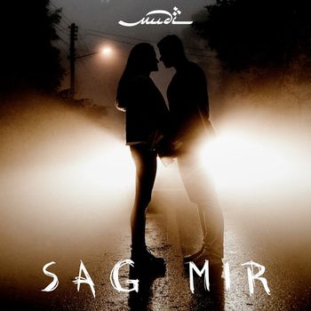 MUDI - Sag mir