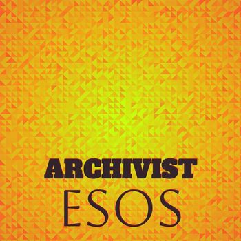 Various Artists - Archivist Esos
