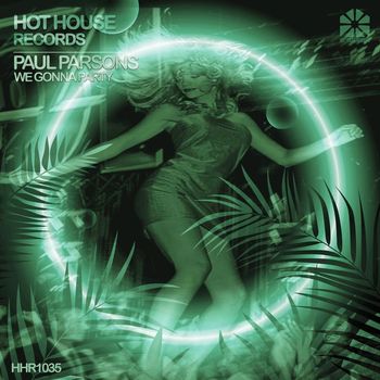 Paul Parsons - We Gonna Party