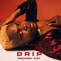 Michael Kay - Drip