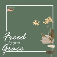 The Vessels - Freed by Your Grace