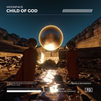 Moonface - Child Of God
