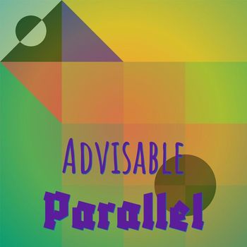 Various Artists - Advisable Parallel