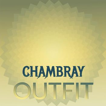 Various Artists - Chambray Outfit