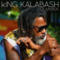 King Kalabash - I Di Mwen