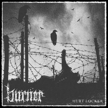 Burner - Hurt Locker (Explicit)