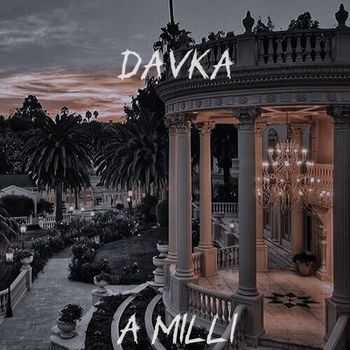 Davka - A MILLI