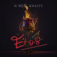 Eros - W Różu Kwiaty (Radio Edit)
