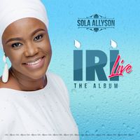 Sola Allyson - ÌRÌ (The Album Live)