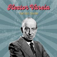 Hector Varela - Hector Varela (Vintage Charm)